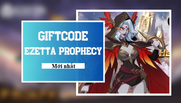 code-ezetta-prophecy-moi-nhat
