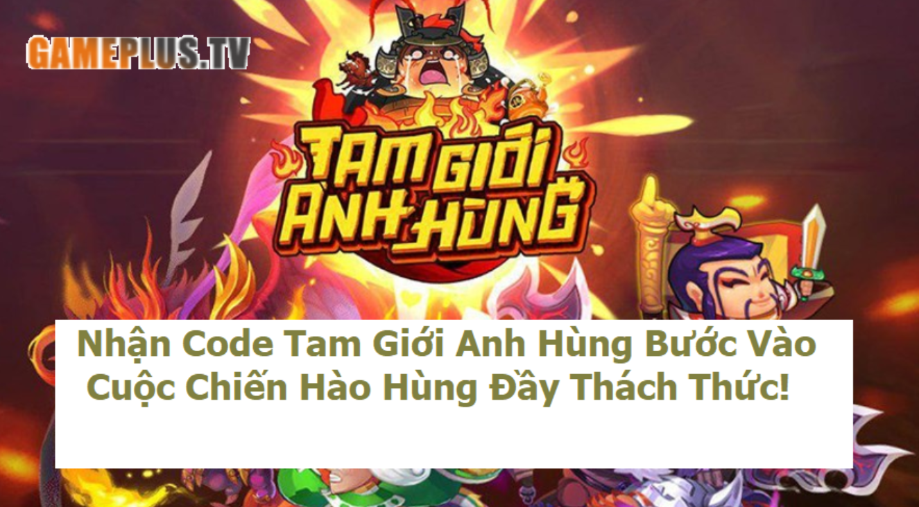 code-tam-gioi-anh-hung